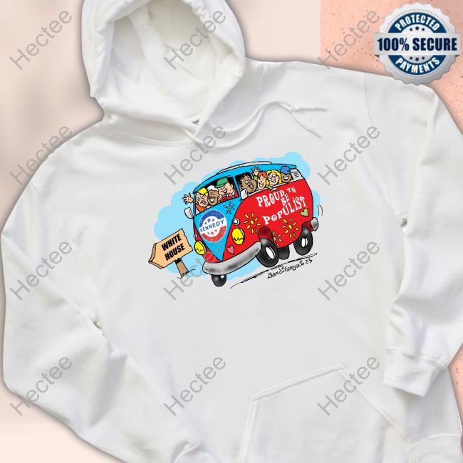 Kennedy 2024 Proud To Be Populist Hoodied Sweatshirt