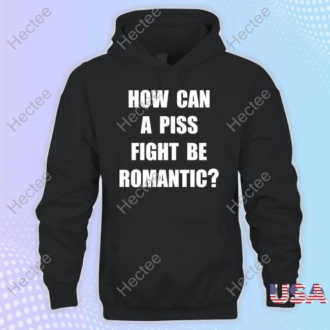 Z3romech How Can A Piss Fight Be Romantic Tee Shirts