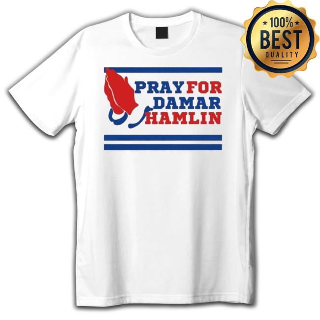 Prayers Pray For Damar Hamlin Classic shirt