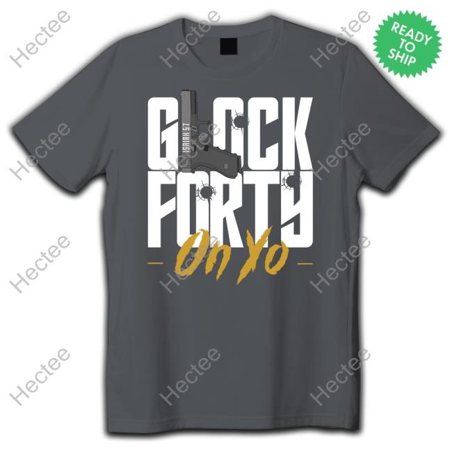 Glock Forty On Yo Long Sleeve T Shirt