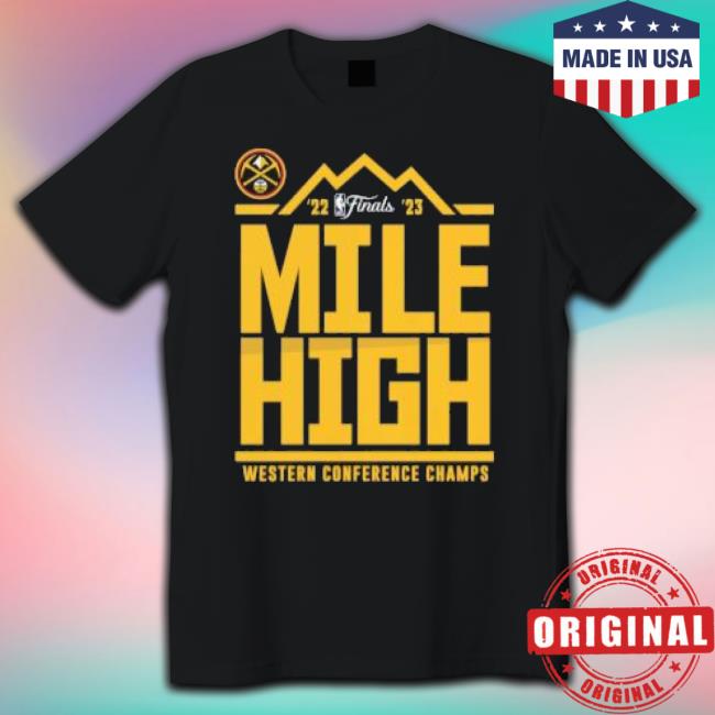 Denver Nuggets 2023 Western Conference Champions Spin Hometown Mantra shirt