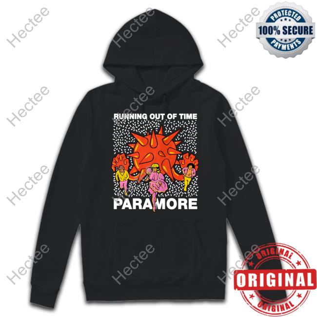 Yelyahg00n Running Out Of Time Paramore Hoodie