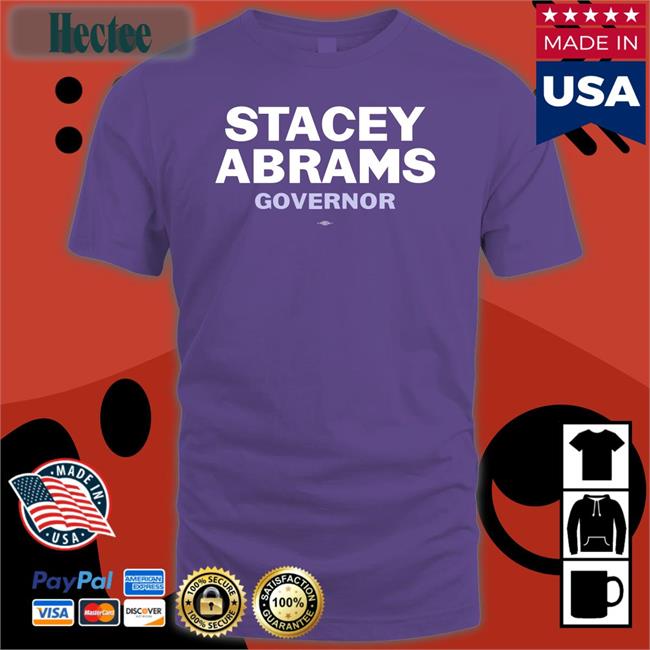 Stacey Abrams Governor Long Sleeve T Shirt