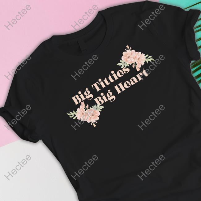 Top Big Titties Big Heart Hoodie