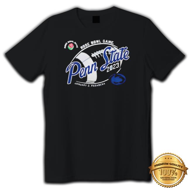 Penn State Rose Bowl Game 2023 t- shirt