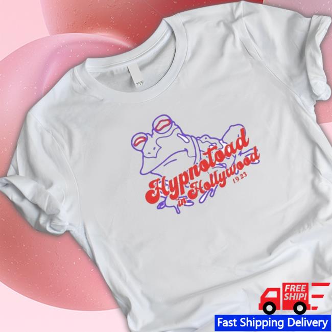 Hypnotoad In Hollywood shirt