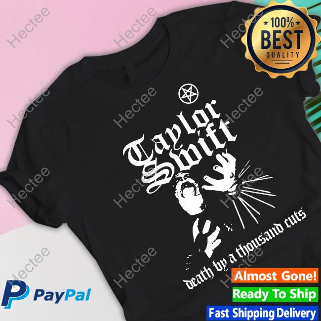 Nosleepideas Taylor Swift Death By A Thousand Cuts Tee
