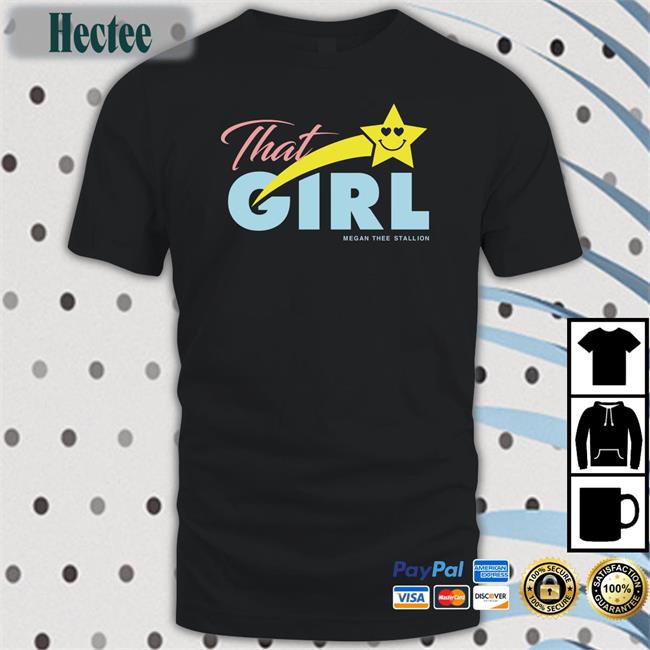 Tina Snow That Girl Shirts Megan Thee Stallion Merch