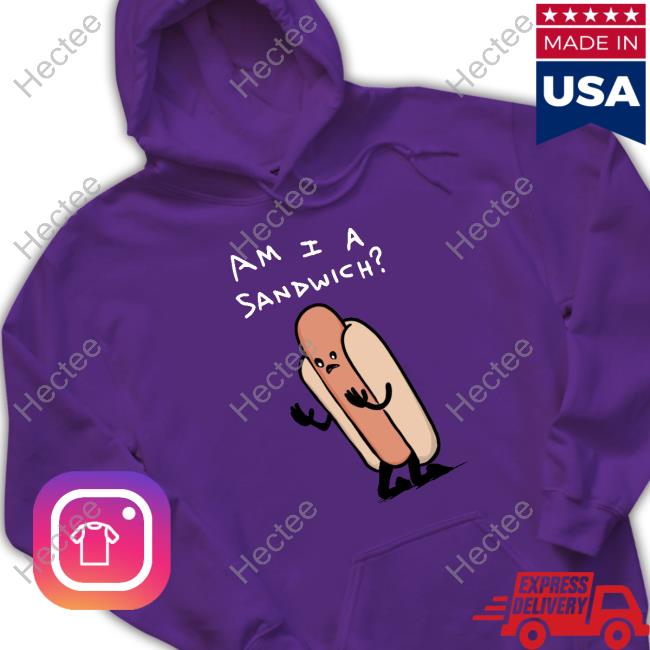 Shelby Wearing Am I A Sandwich White Text Variant T Shirt Nathanwpyle