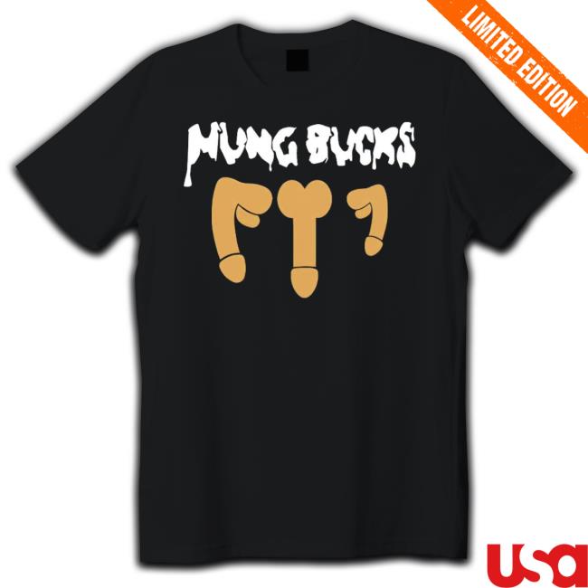 Hung Bucks shirt