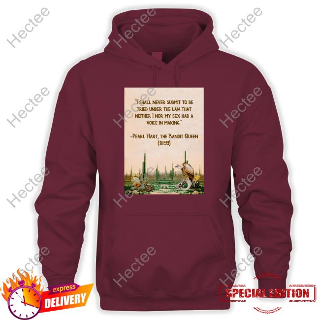 Myfavoritemurder I Shall Never Submit To Be Tried Under The Law That Neither I Nor My Sex Had A Voice In Making Sweatshirt